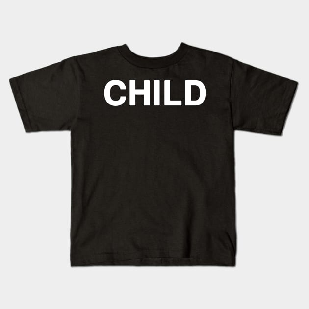 CHILD Typography Kids T-Shirt by Holy Bible Verses